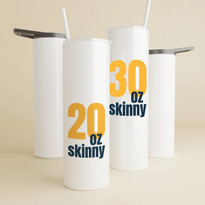 Skinny Tumbler